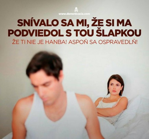 Že ti nie je hanba!