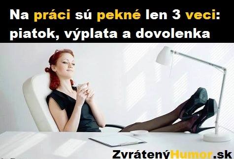 3 pekné veci na práci